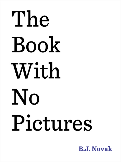B. J. Novak创作的The Book with No Pictures作品的详细信息 - 需进入等候名单